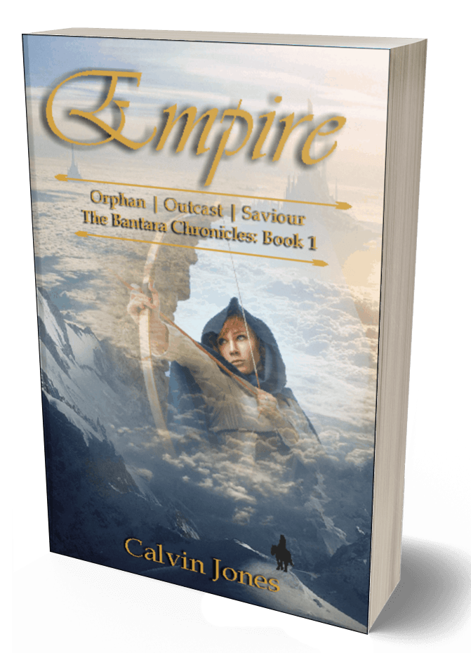 Empire: The Bantara Chronicles Book One by Calvin Jones